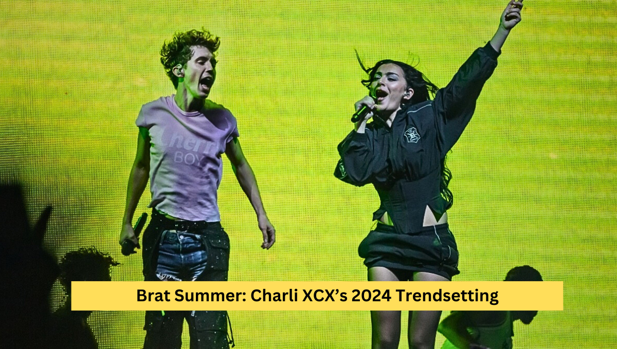 Brat Summer: Charli XCX’s 2024 Trendsetting