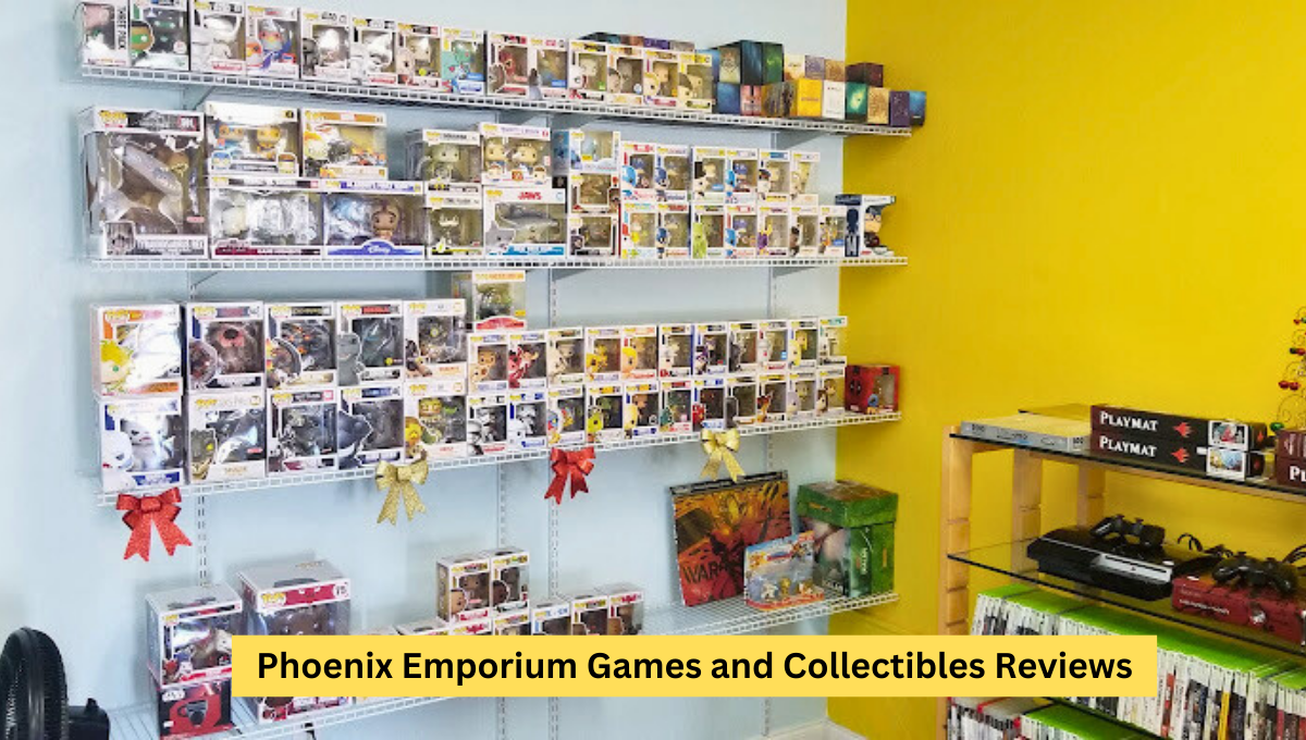 Phoenix Emporium Games and Collectibles Reviews